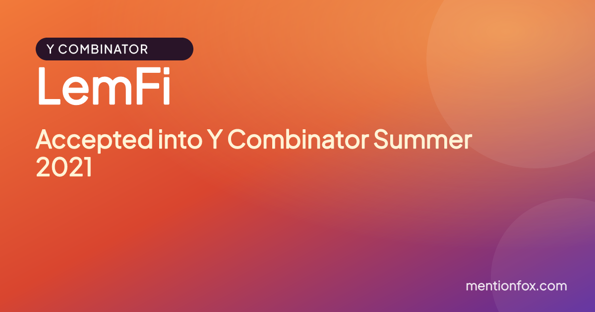LemFi: Accepted into Y Combinator Summer 2021