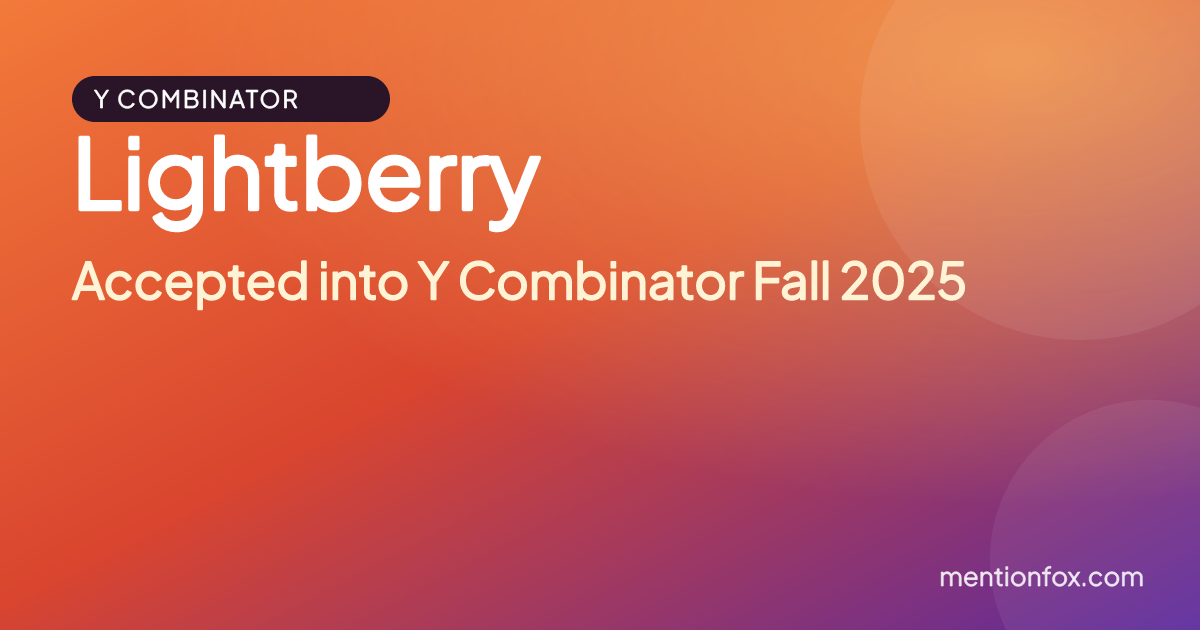Lightberry: Accepted into Y Combinator Fall 2025