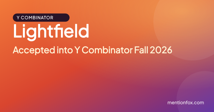 Lightfield: Accepted into Y Combinator Fall 2026