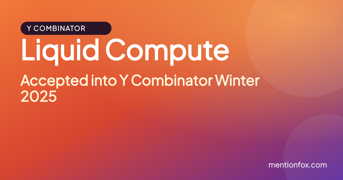 Liquid Compute: Accepted into Y Combinator Winter 2025