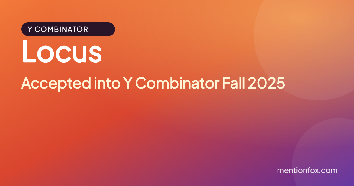 Locus: Accepted into Y Combinator Fall 2025