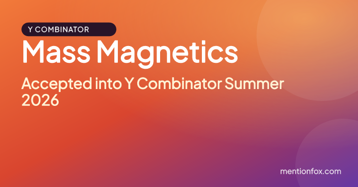 Mass Magnetics: Accepted into Y Combinator Summer 2026