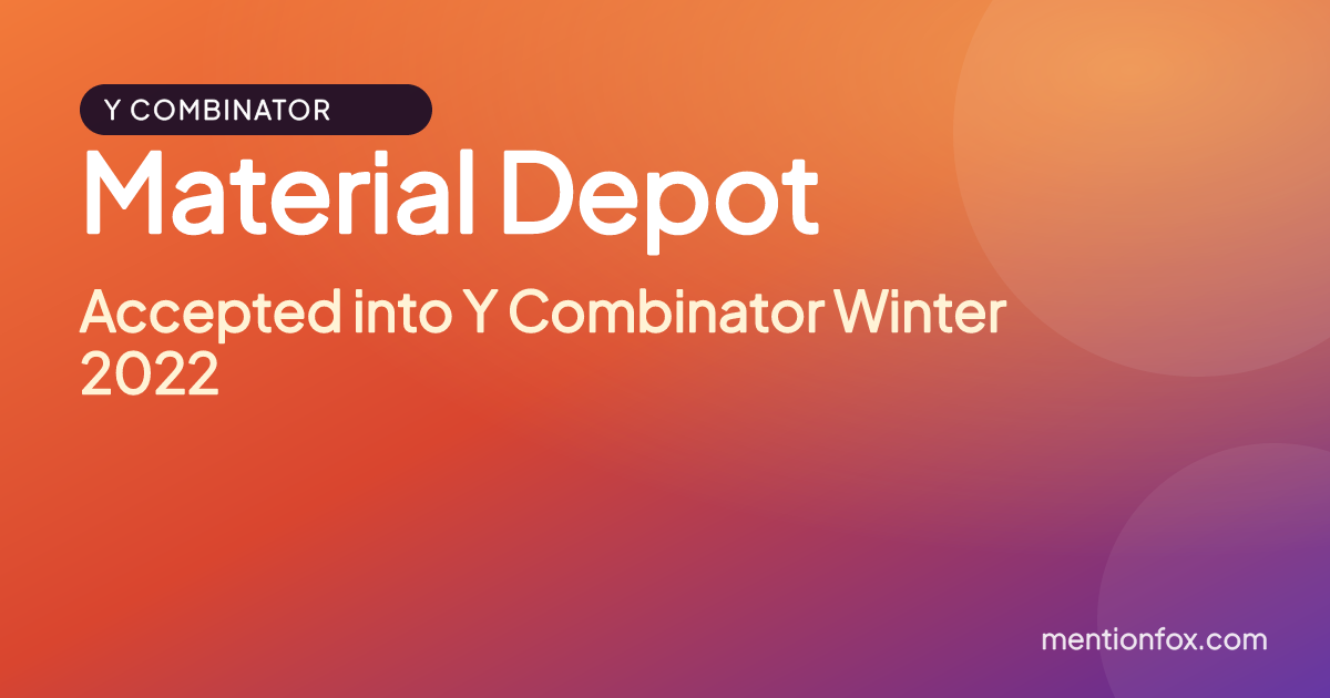 Material Depot: Accepted into Y Combinator Winter 2022