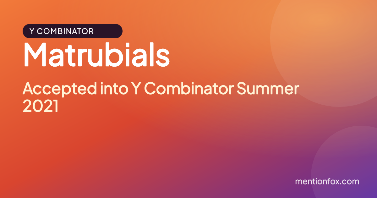 Matrubials: Accepted into Y Combinator Summer 2021