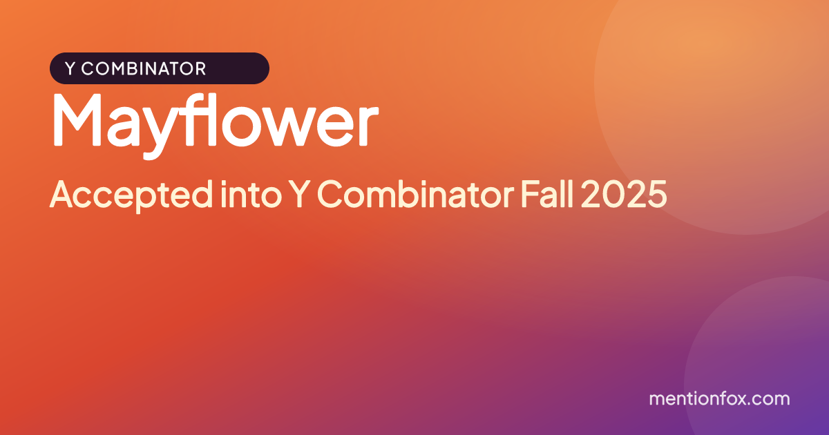 Mayflower: Accepted into Y Combinator Fall 2025