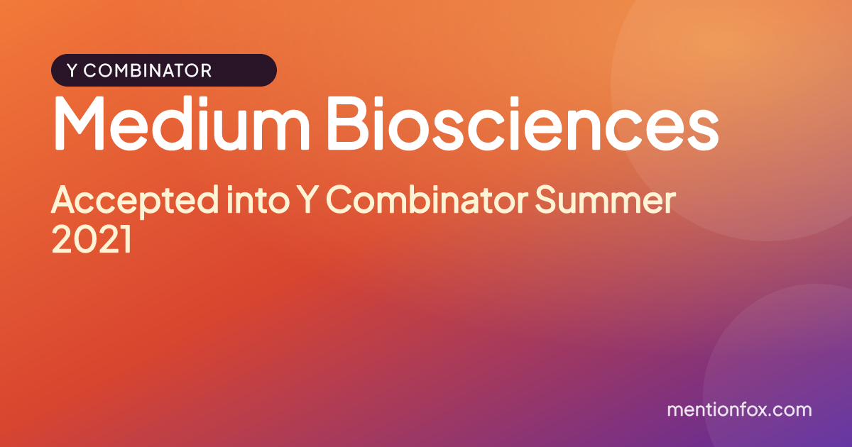 Medium Biosciences: Accepted into Y Combinator Summer 2021