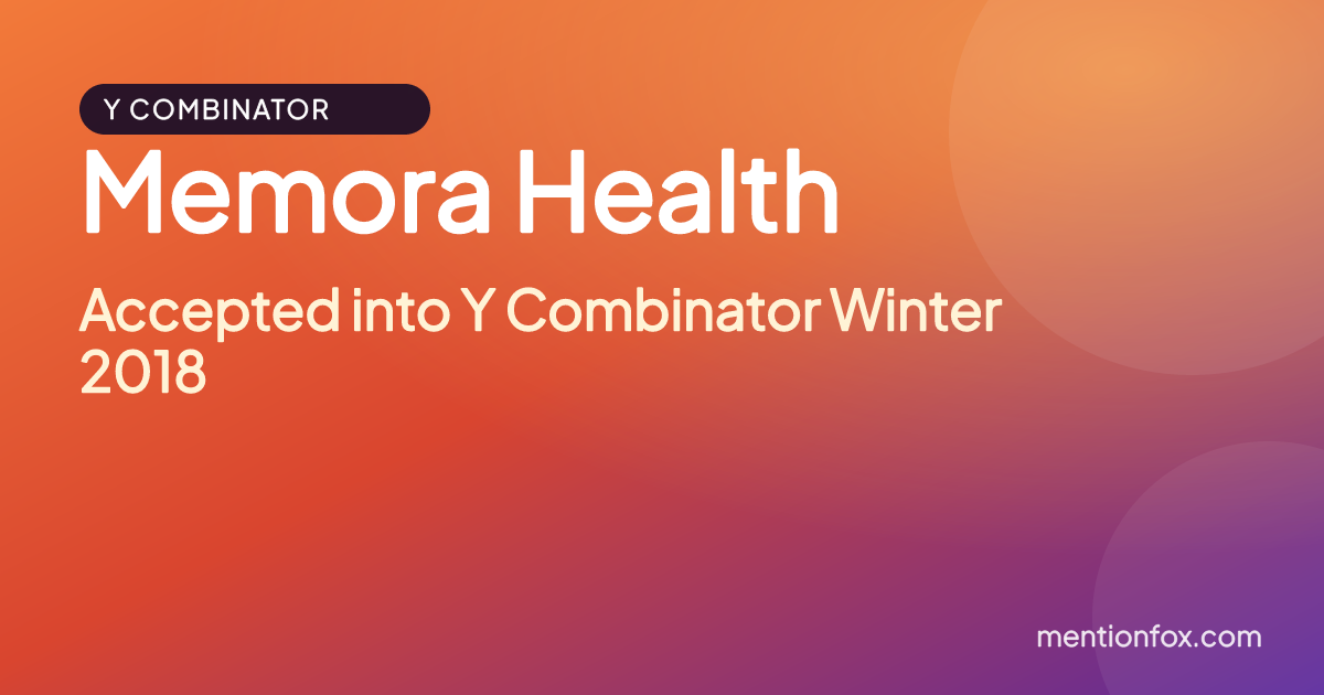 Memora Health: Accepted into Y Combinator Winter 2018