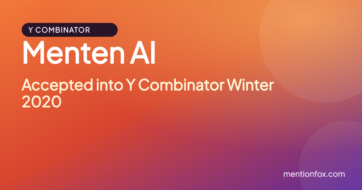 Menten AI: Accepted into Y Combinator Winter 2020