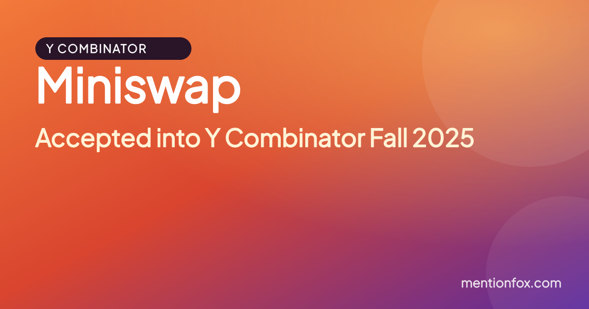 Miniswap: Accepted into Y Combinator Fall 2025