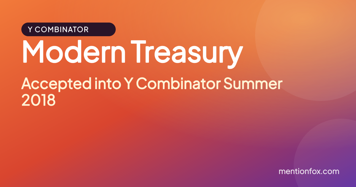 Modern Treasury: Accepted into Y Combinator Summer 2018