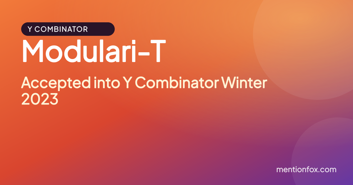 Modulari-T: Accepted into Y Combinator Winter 2023