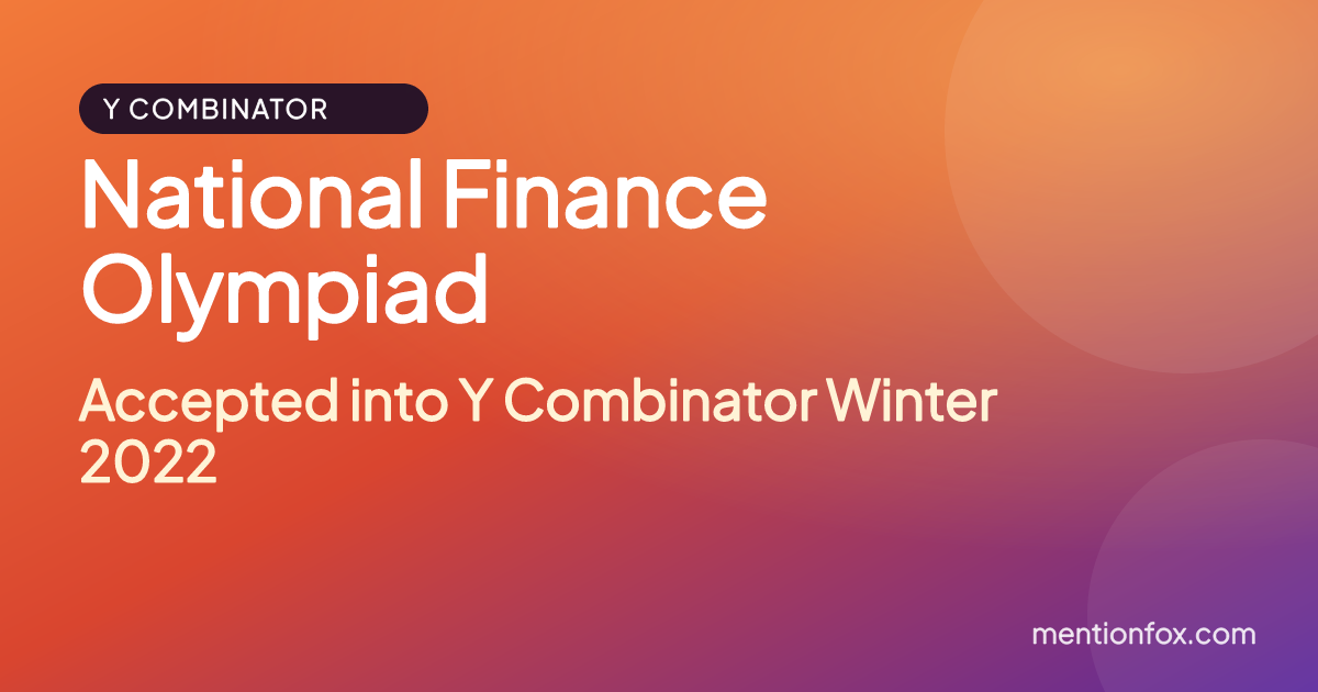 National Finance Olympiad: Accepted into Y Combinator Winter 2022