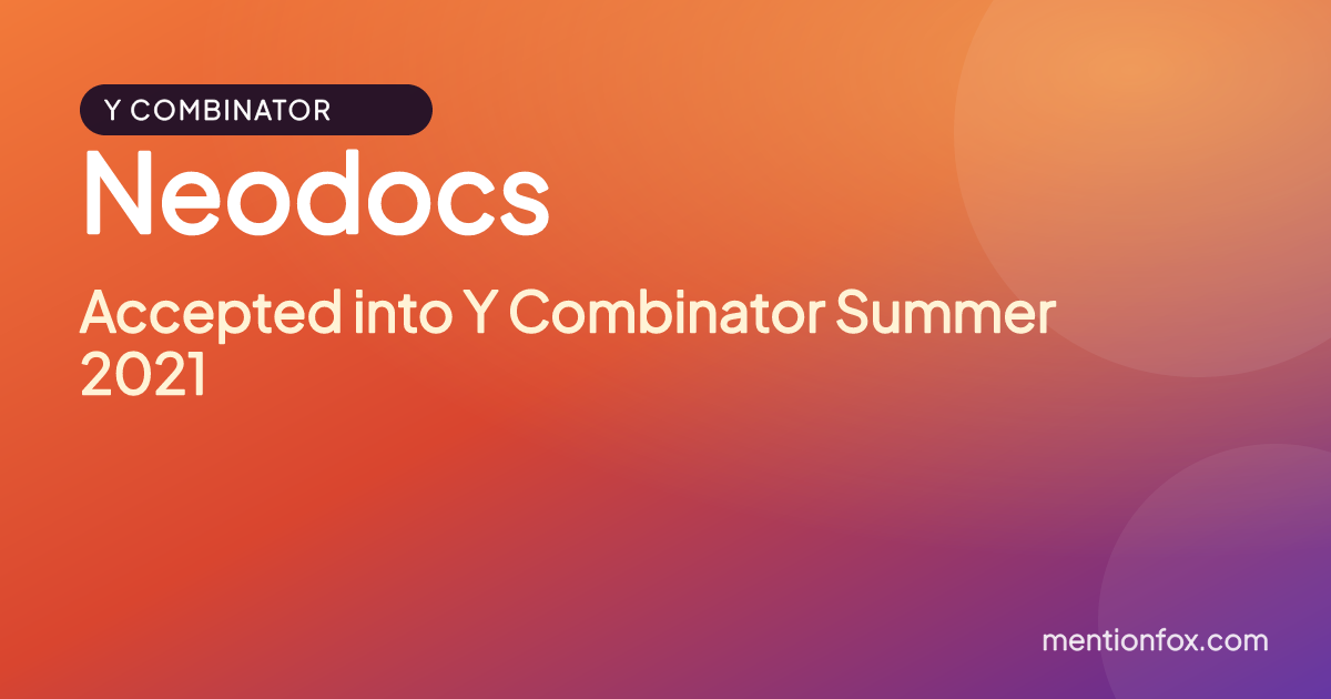 Neodocs: Accepted into Y Combinator Summer 2021