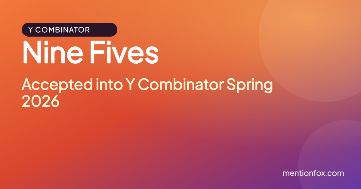 Nine Fives: Accepted into Y Combinator Spring 2026