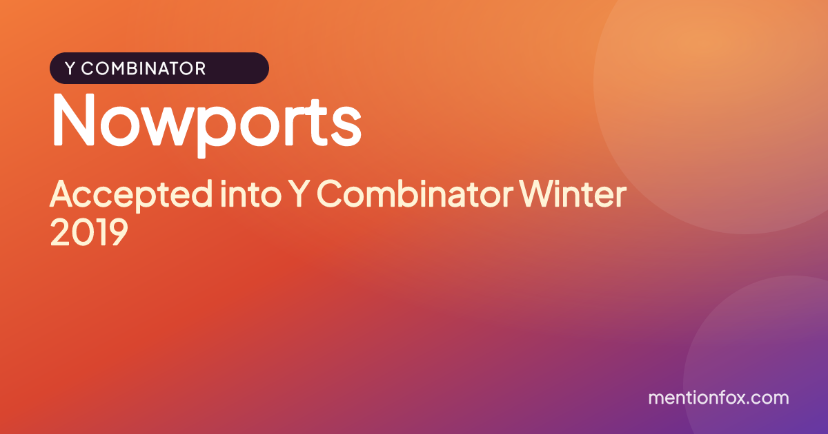 Nowports: Accepted into Y Combinator Winter 2019