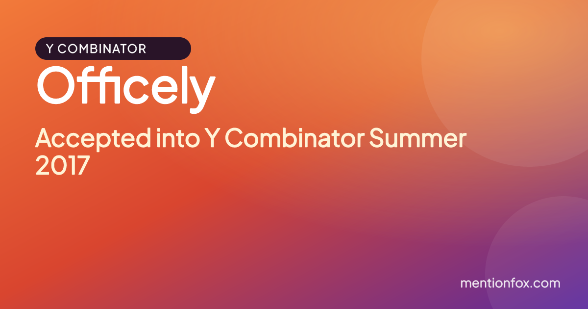 Officely: Accepted into Y Combinator Summer 2017