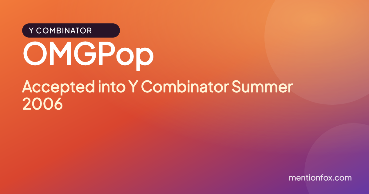 OMGPop: Accepted into Y Combinator Summer 2006