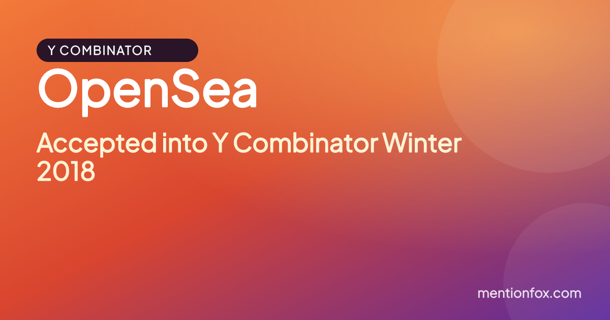OpenSea: Accepted into Y Combinator Winter 2018