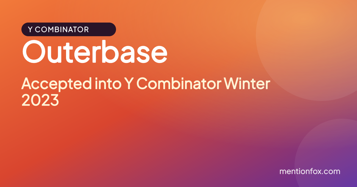 Outerbase: Accepted into Y Combinator Winter 2023