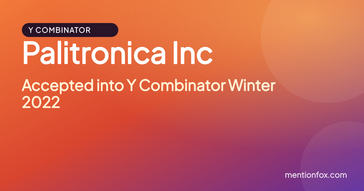 Palitronica Inc: Accepted into Y Combinator Winter 2022