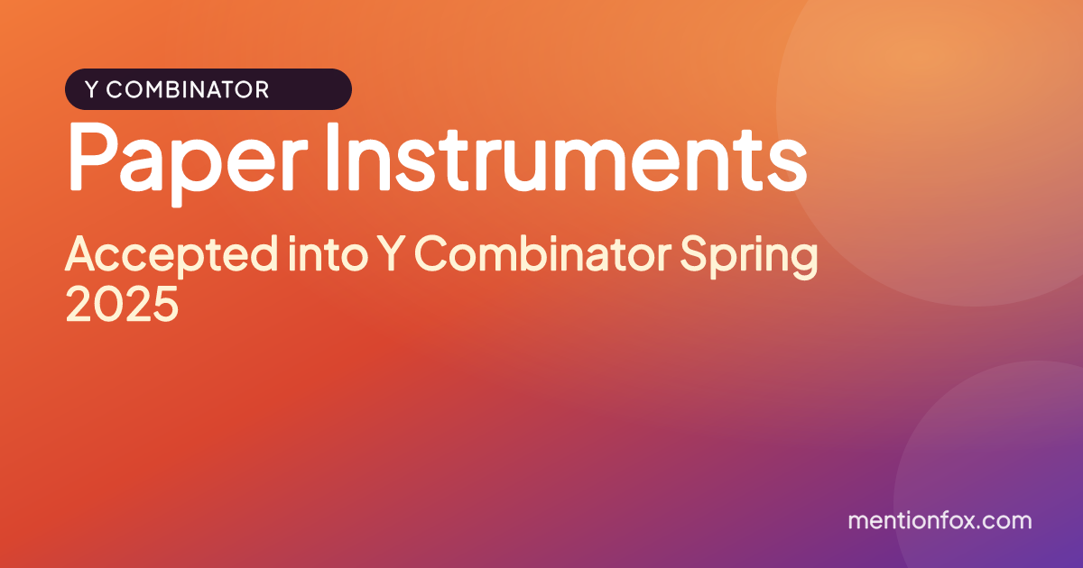 Paper Instruments: Accepted into Y Combinator Spring 2025