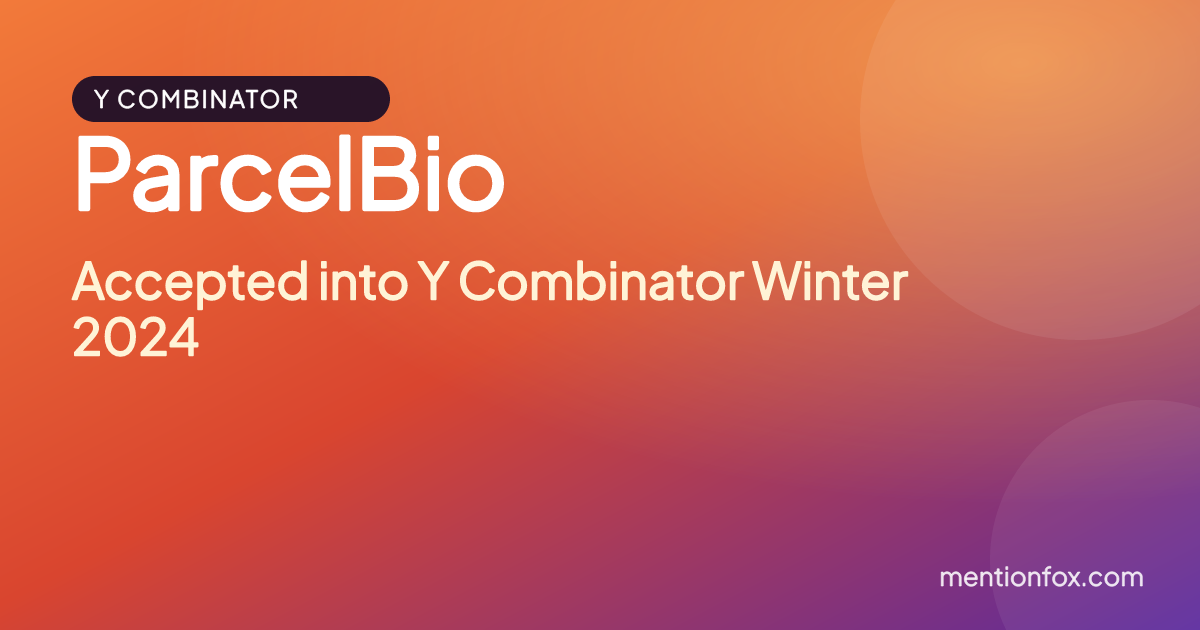 ParcelBio: Accepted into Y Combinator Winter 2024