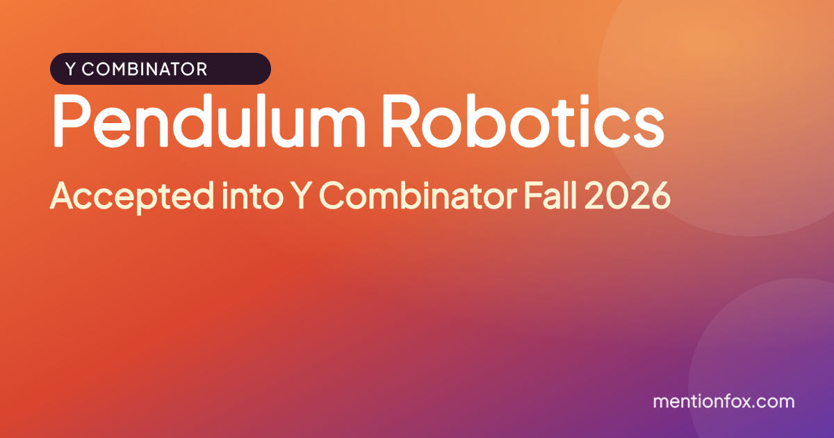 Pendulum Robotics: Accepted into Y Combinator Fall 2026