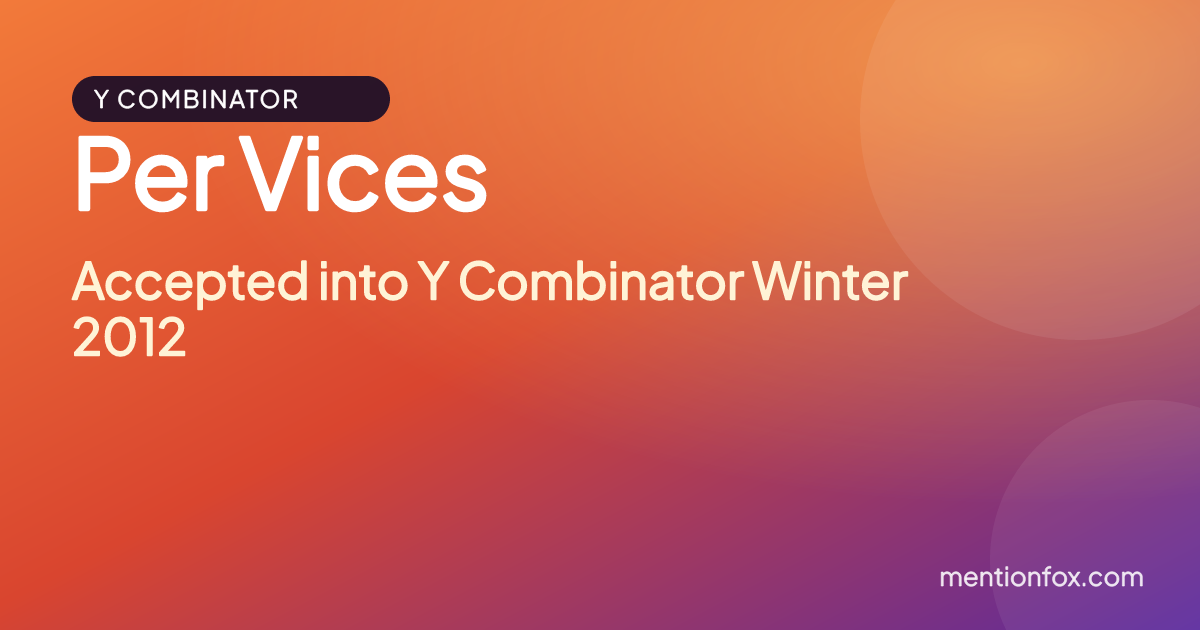 Per Vices: Accepted into Y Combinator Winter 2012