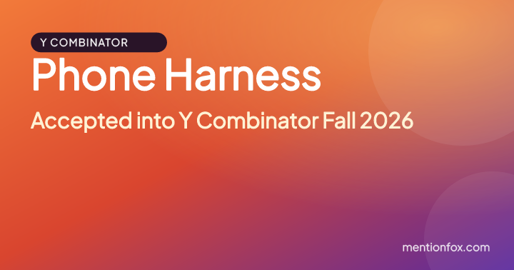 Phone Harness: Accepted into Y Combinator Fall 2026
