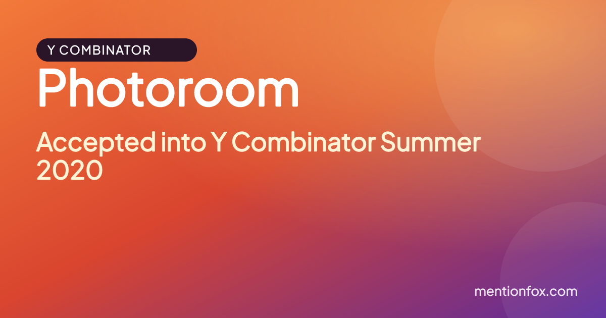 Photoroom: Accepted into Y Combinator Summer 2020