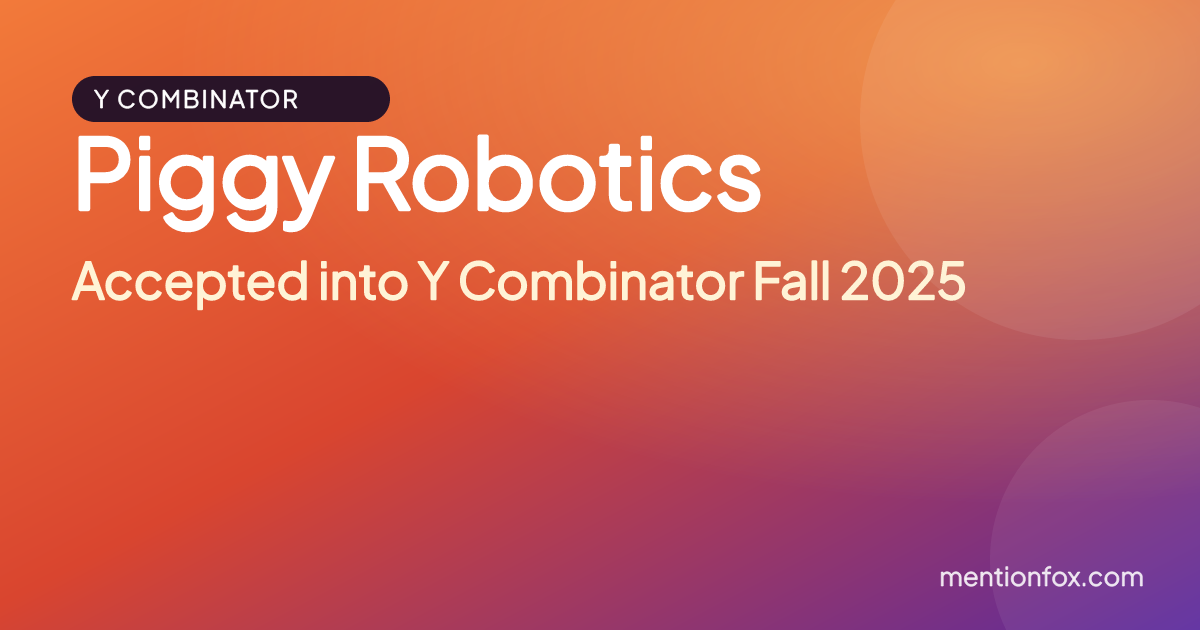 Piggy Robotics: Accepted into Y Combinator Fall 2025