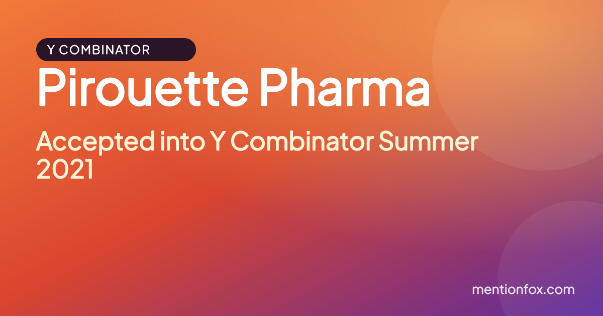 Pirouette Pharma: Accepted into Y Combinator Summer 2021