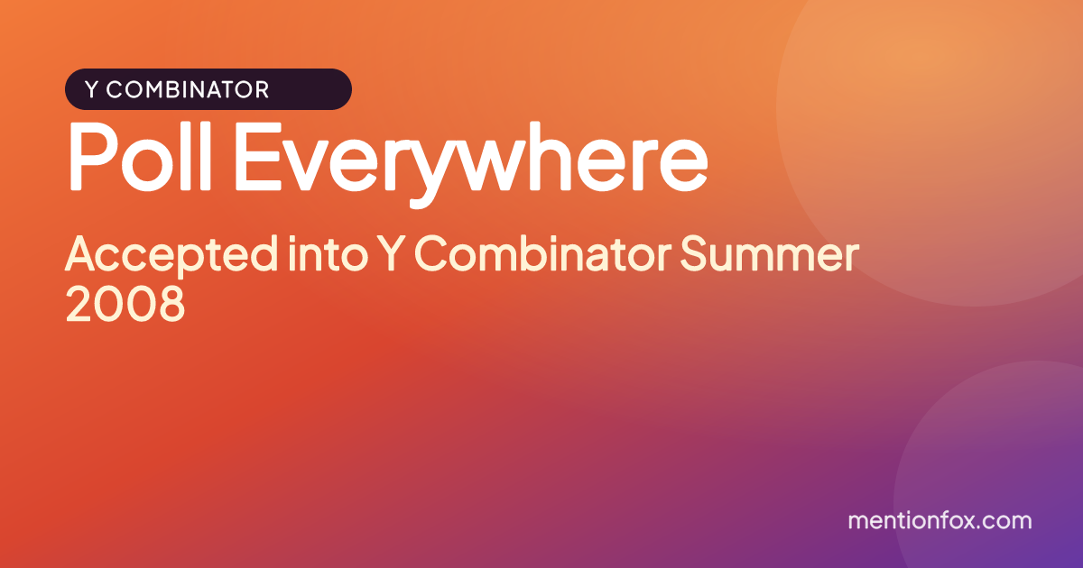 Poll Everywhere: Accepted into Y Combinator Summer 2008
