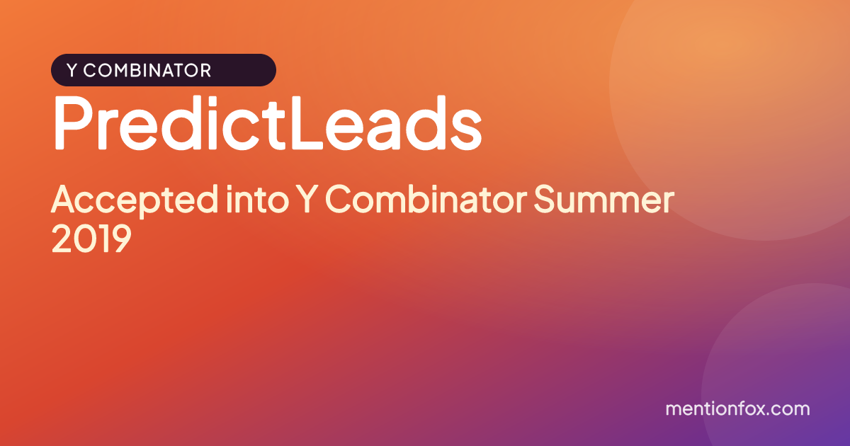 PredictLeads: Accepted into Y Combinator Summer 2019