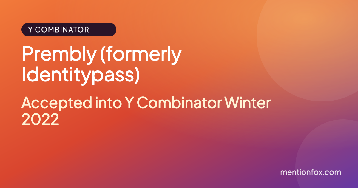 Prembly (formerly Identitypass): Accepted into Y Combinator Winter 2022