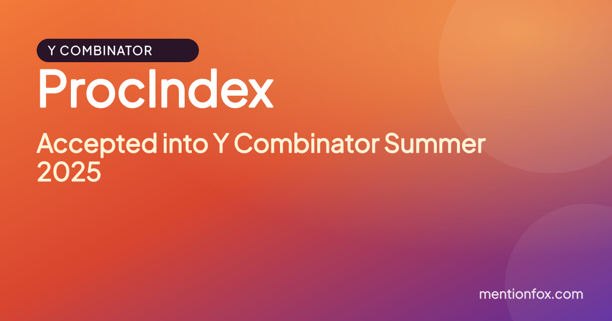 ProcIndex: Accepted into Y Combinator Summer 2025