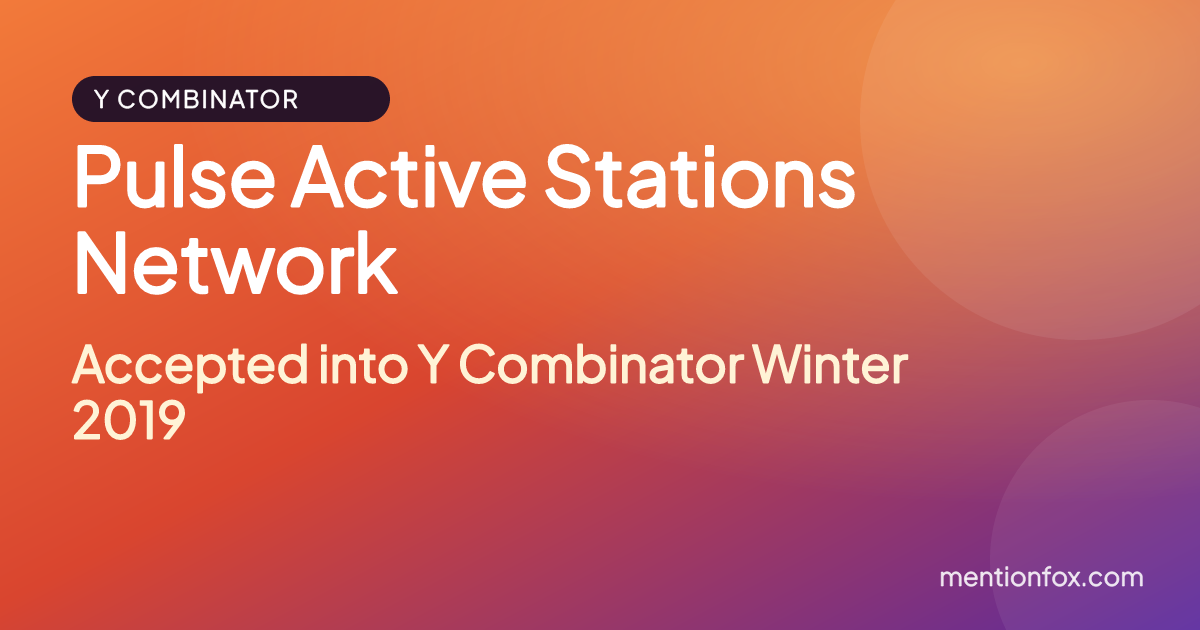 Pulse Active Stations Network: Accepted into Y Combinator Winter 2019