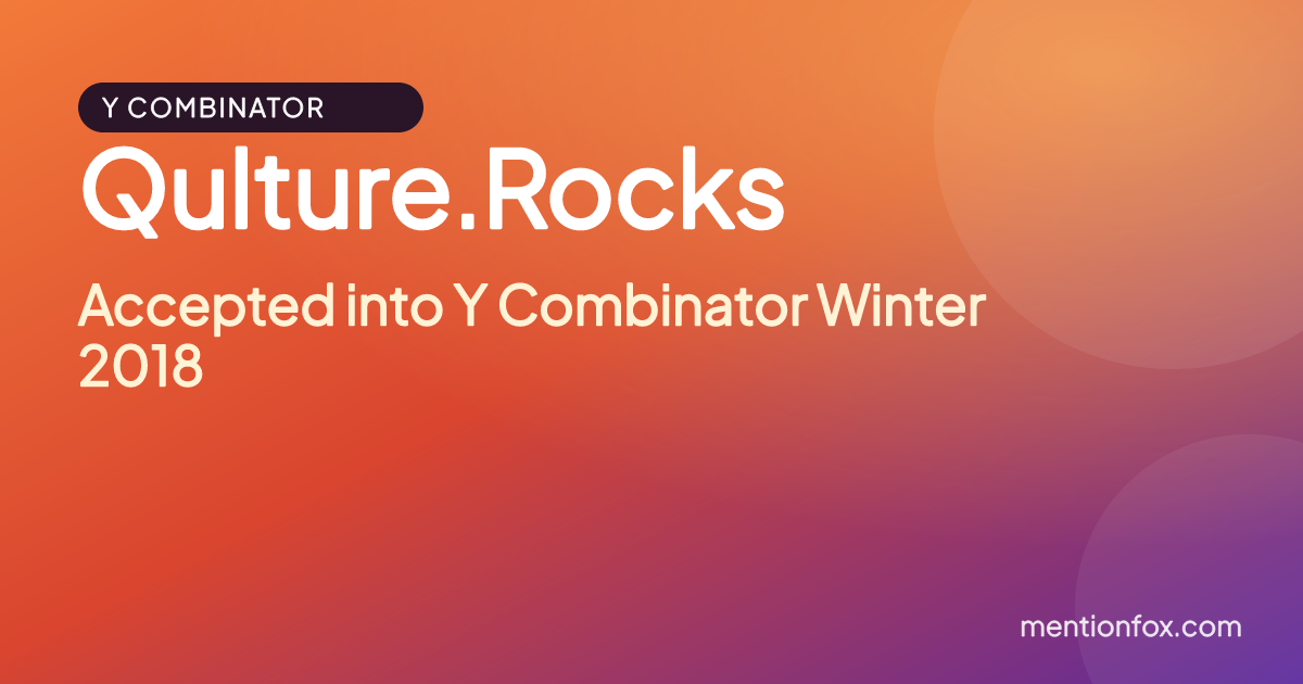 Qulture.Rocks: Accepted into Y Combinator Winter 2018
