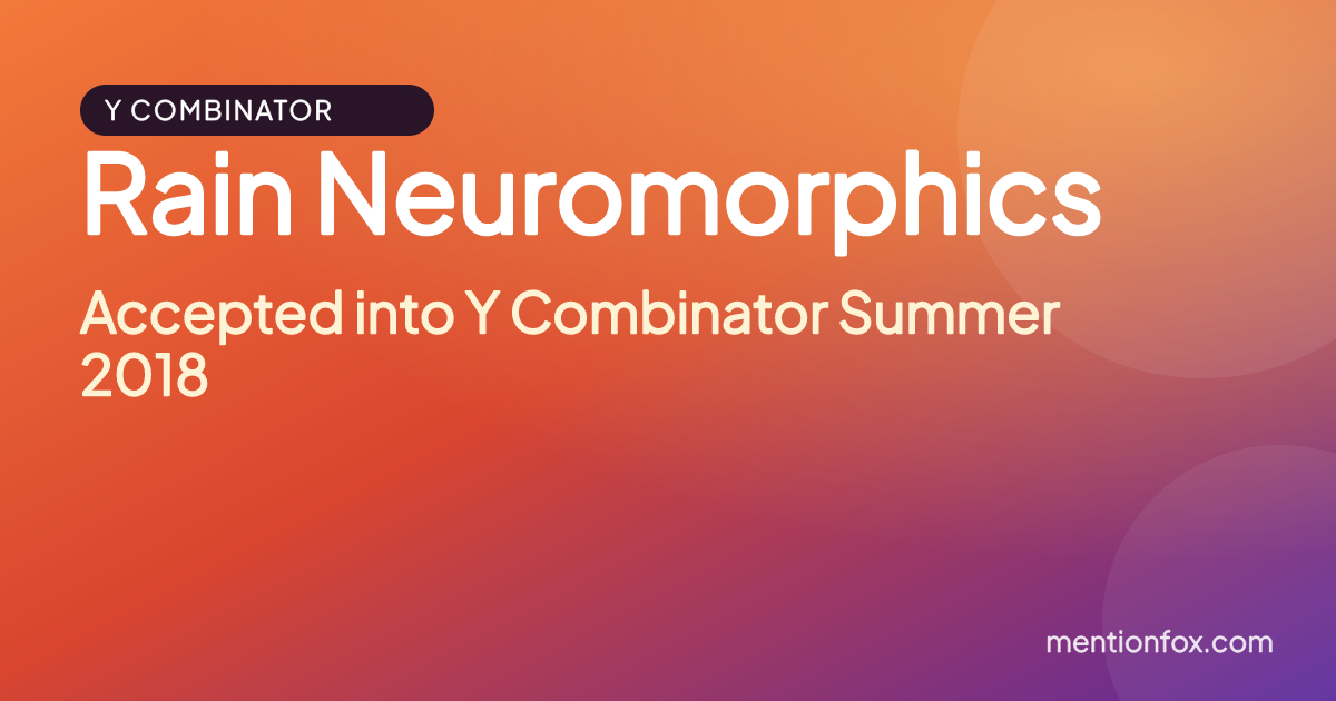 Rain Neuromorphics: Accepted into Y Combinator Summer 2018