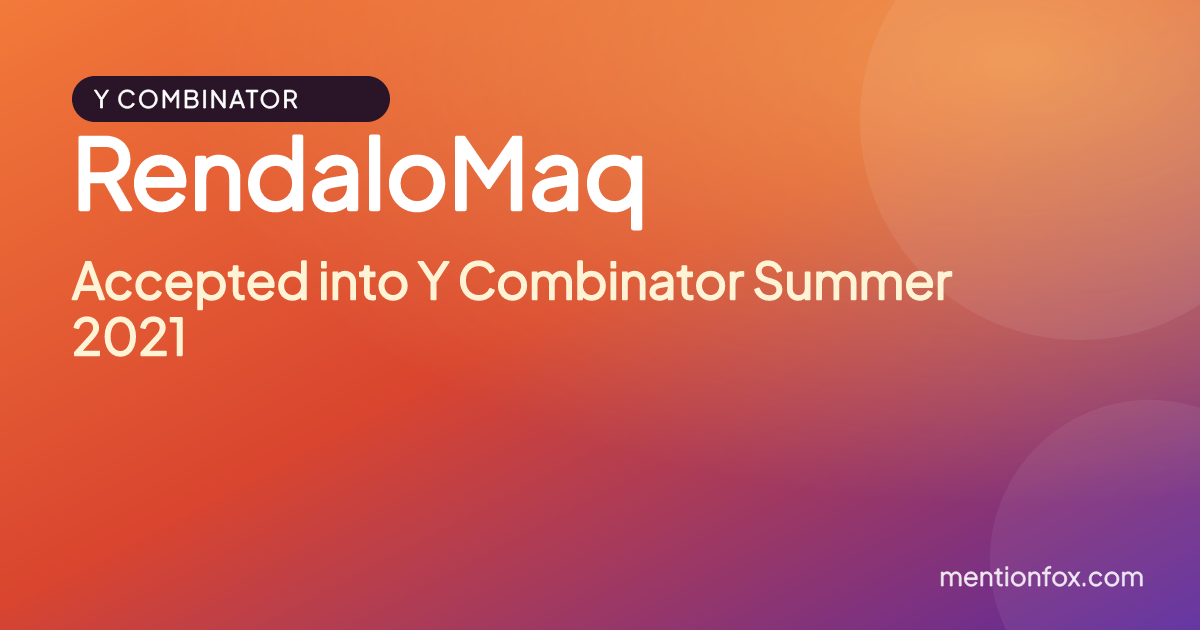 RendaloMaq: Accepted into Y Combinator Summer 2021