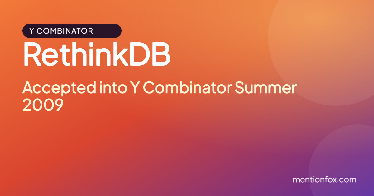 RethinkDB: Accepted into Y Combinator Summer 2009