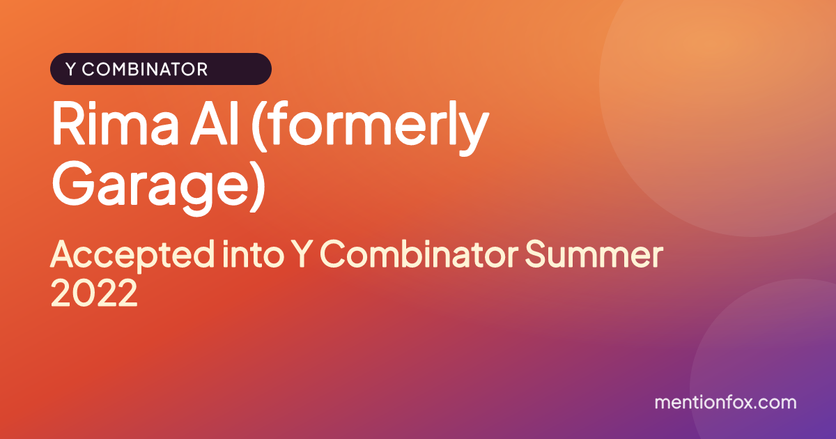 Rima AI (formerly Garage): Accepted into Y Combinator Summer 2022