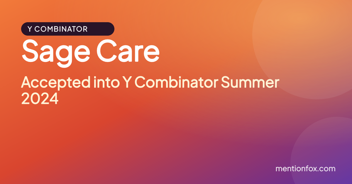 Sage Care: Accepted into Y Combinator Summer 2024