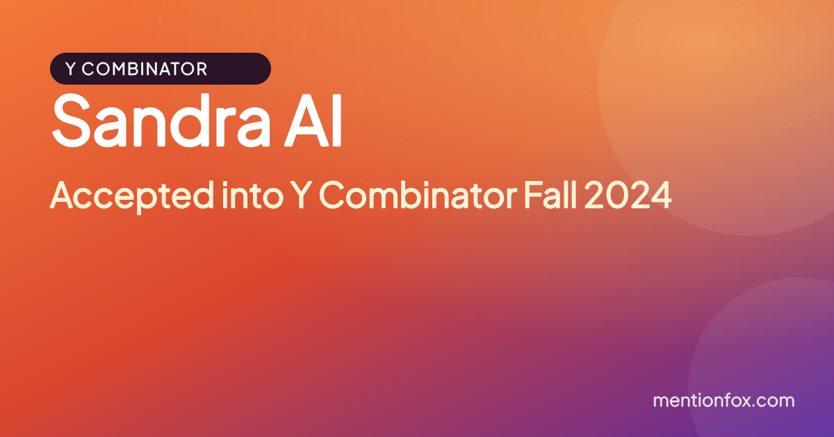 Sandra AI: Accepted into Y Combinator Fall 2024