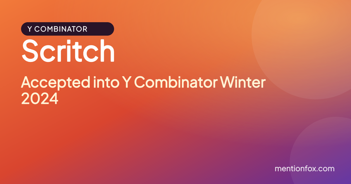 Scritch: Accepted into Y Combinator Winter 2024