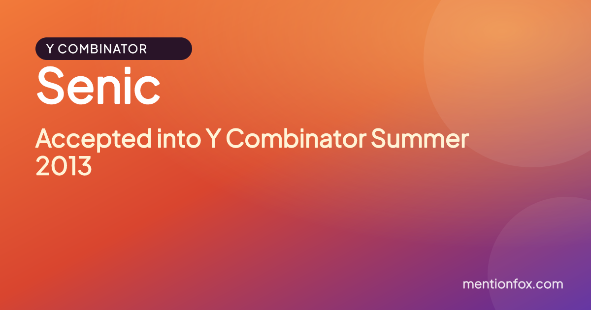Senic: Accepted into Y Combinator Summer 2013