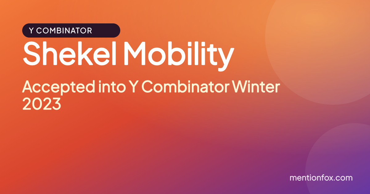 Shekel Mobility: Accepted into Y Combinator Winter 2023