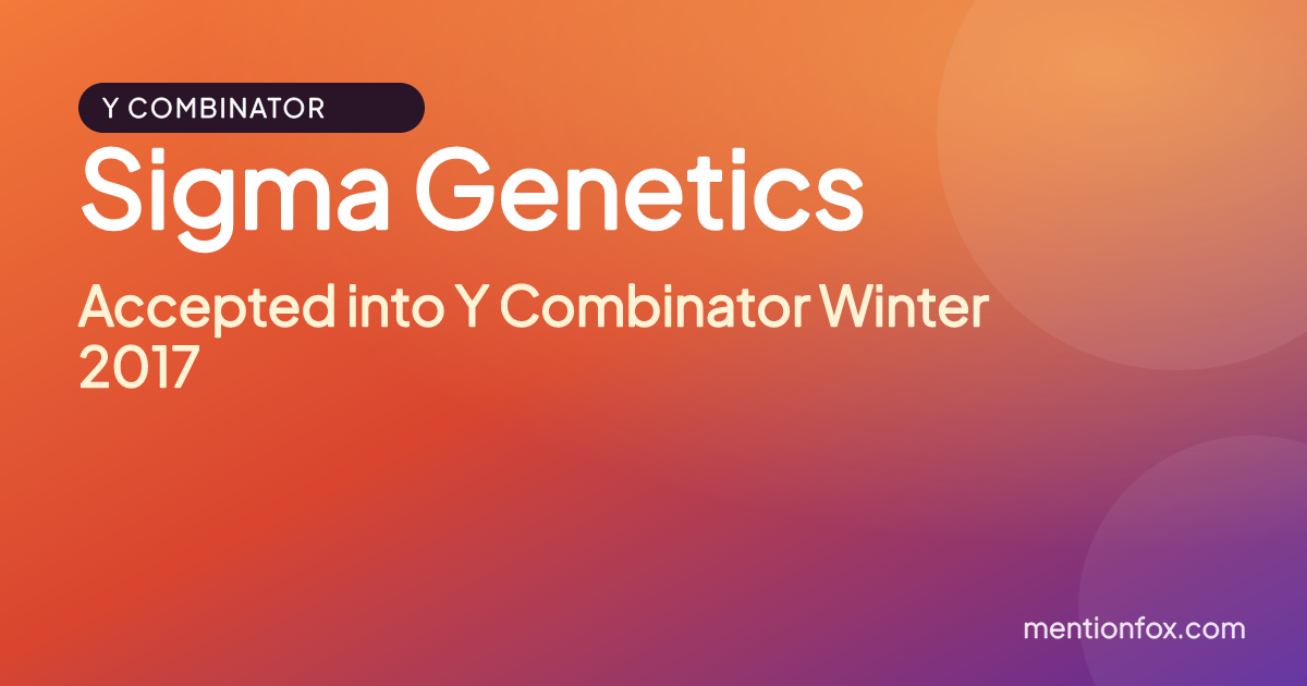 Sigma Genetics: Accepted into Y Combinator Winter 2017