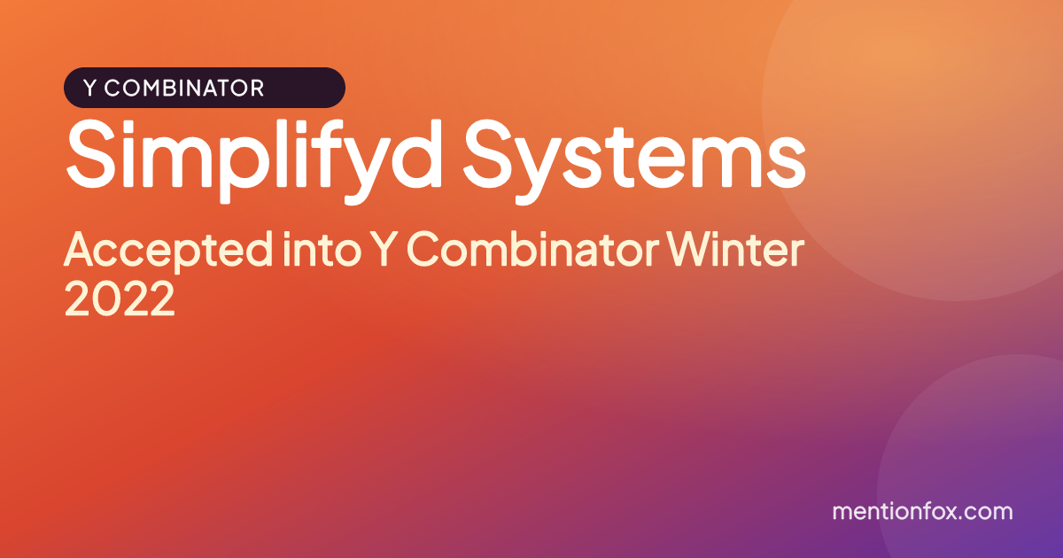 Simplifyd Systems: Accepted into Y Combinator Winter 2022