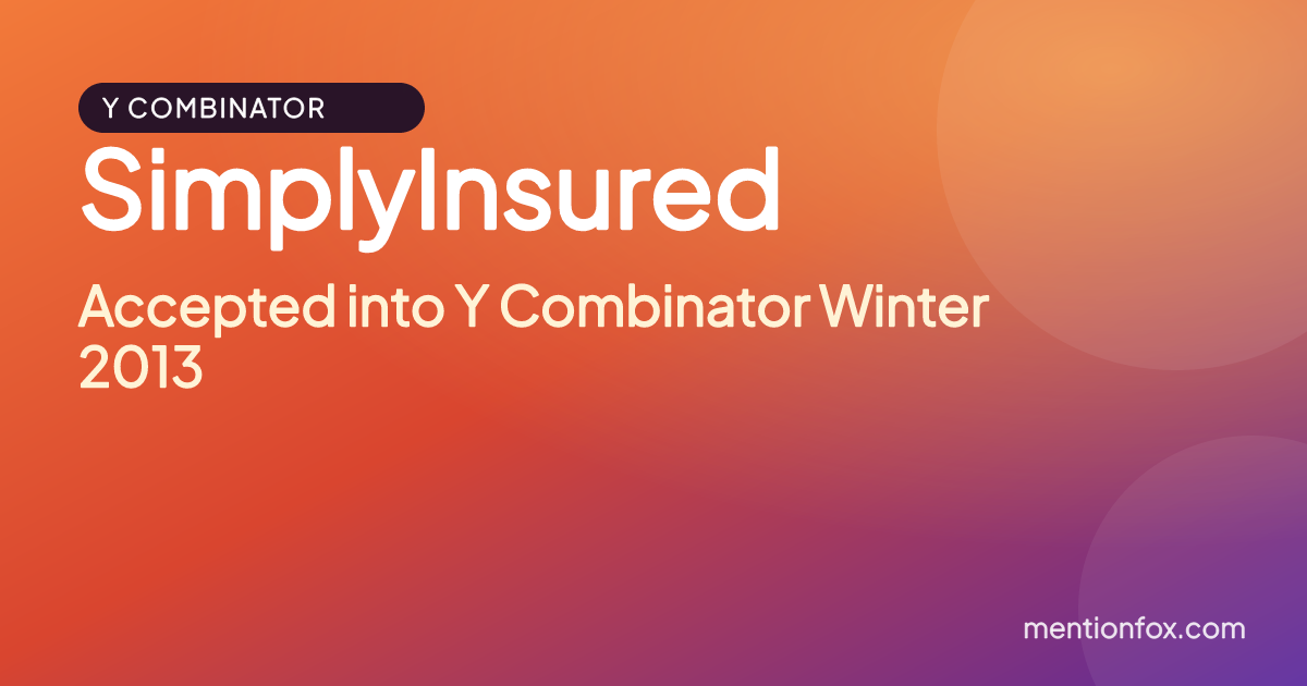 SimplyInsured: Accepted into Y Combinator Winter 2013